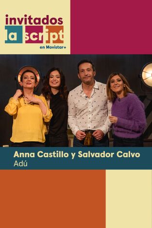 Invitados, La Script en Movistar+. T(T2). Invitados, La... (T2): Adú: Anna castillo y Salvador Calvo