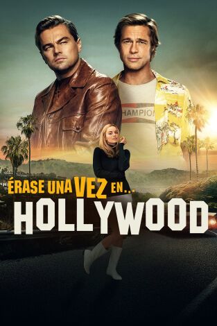 Érase una vez en... Hollywood