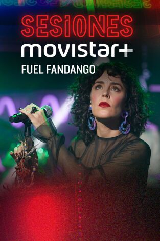 Sesiones Movistar+. T(T2). Sesiones Movistar+ (T2): Fuel Fandango