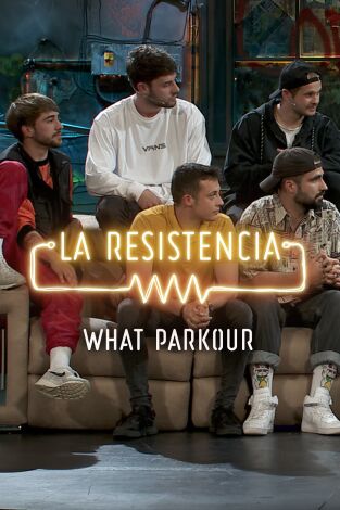 Selección Atapuerca: La Resistencia. Selección Atapuerca:...: What Parkour - Entrevista - 26.02.20