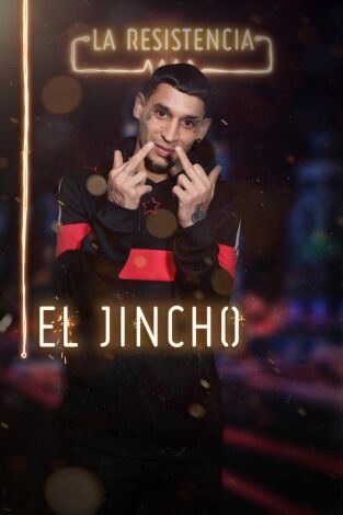 La Resistencia. T(T3). La Resistencia (T3): El Jincho
