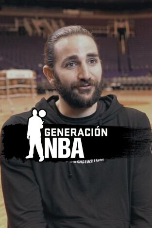 Generación NBA: Selección. Generación NBA: Selección: Oasis de magia con Ricky Rubio
