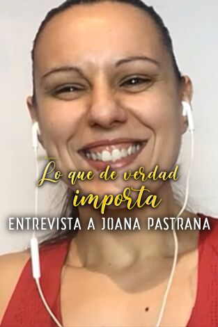 Selección Atapuerca: La Resistencia. Selección Atapuerca:...: Joana Pastrana - Entrevista - 07.04.20
