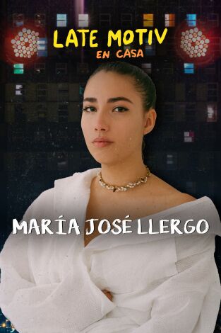 Late Motiv. T(T5). Late Motiv (T5): María José Llergo