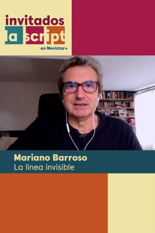 Invitados, La Script en Movistar+. T(T2). Invitados, La... (T2): Mariano Barroso