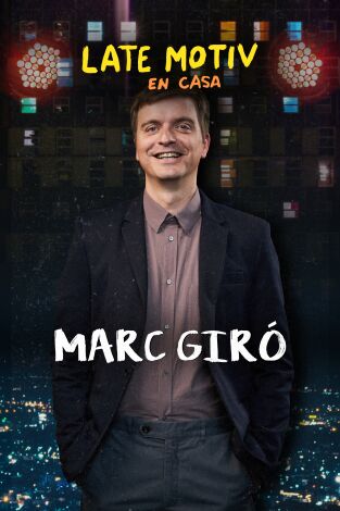 Late Motiv. T(T5). Late Motiv (T5): Marc Giro