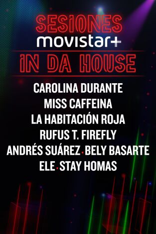 Sesiones Movistar+. T(T2). Sesiones Movistar+ (T2): In da house 2