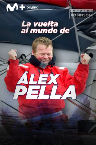 Informe Robinson. T(4). Informe Robinson (4): La vuelta al mundo de Álex Pella