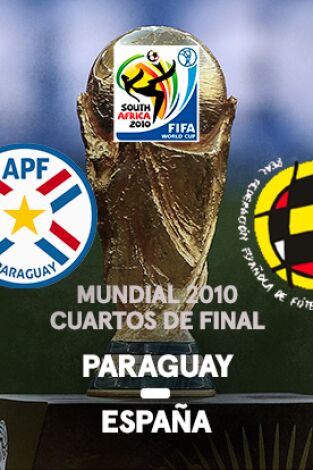 Mundial 2010. T(2010). Mundial 2010 (2010): Paraguay - España