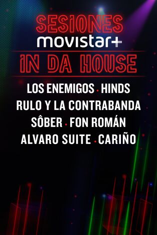 Sesiones Movistar+. T(T2). Sesiones Movistar+ (T2): In da house 5