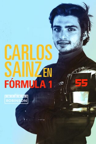 Informe Robinson. T(2). Informe Robinson (2): Carlos Sainz en Fórmula 1