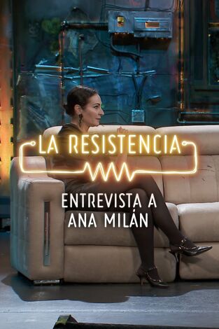 Selección Atapuerca: La Resistencia. Selección Atapuerca:...: Ana Milán - Entrevista - 18.05.20