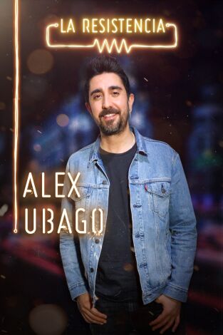 La Resistencia. T(T3). La Resistencia (T3): Álex Ubago