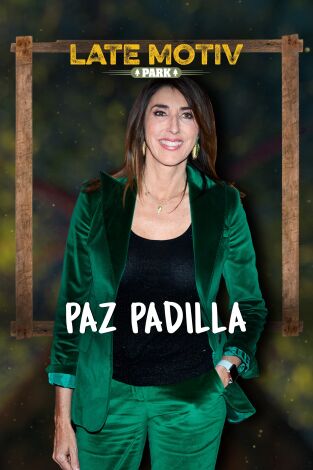 Late Motiv. T(T5). Late Motiv (T5): Paz Padilla