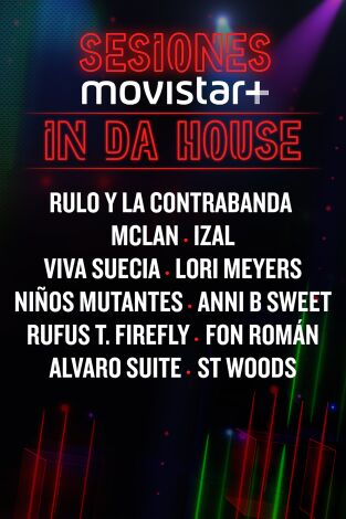 Sesiones Movistar+. T(T2). Sesiones Movistar+ (T2): In da house 7