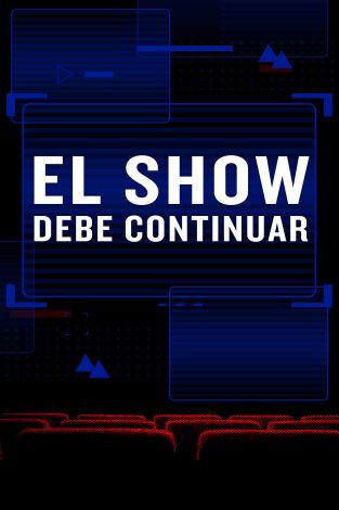 El show debe continuar. T(T1). El show debe continuar (T1): Ep.3