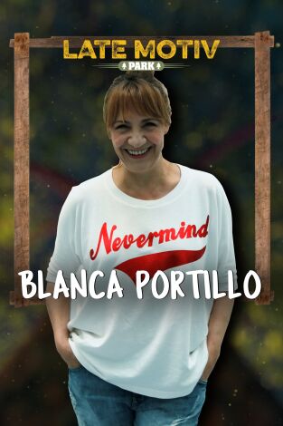 Late Motiv. T(T5). Late Motiv (T5): Blanca Portillo