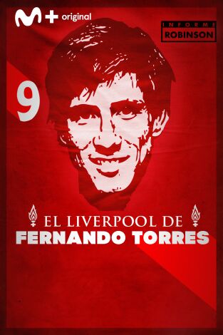 Informe Robinson. T(1). Informe Robinson (1): El Liverpool de Fernando Torres