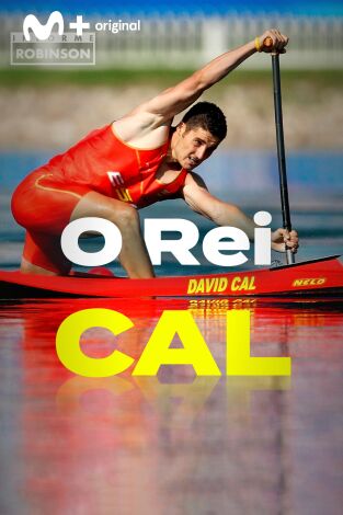 Informe Robinson. T(7). Informe Robinson (7): O Rei Cal