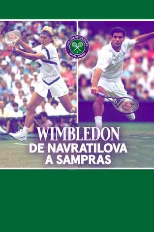 Wimbledon, de Navratilova a Sampras