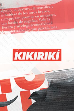 El Kikirikí. T(T2021). El Kikirikí (T2021): Domingo Ortega, el maestro sabio