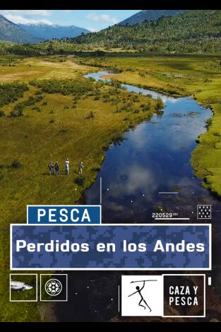 Patagonia indomable con David  Ferreras. T(T1). Patagonia... (T1): Perdidos en los Andes