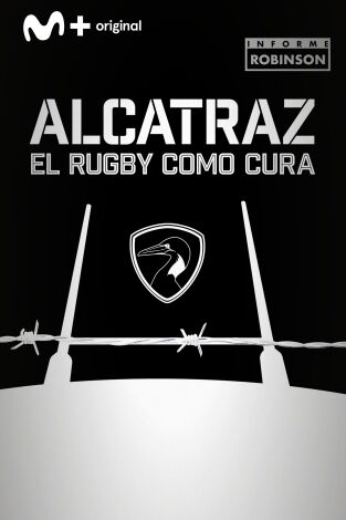 Informe Robinson. T(7). Informe Robinson (7): Alcatraz