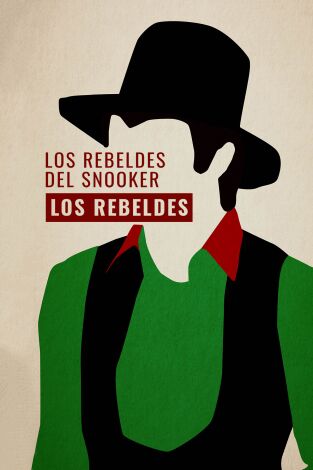 Los Rebeldes. Los Rebeldes: Los Rebeldes del Snooker