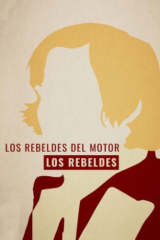 Los Rebeldes. Los Rebeldes: Los Rebeldes del Motor
