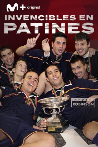 Informe Robinson. T(7). Informe Robinson (7): Invencibles en patines