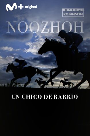 Informe Robinson. T(7). Informe Robinson (7): Un chico de barrio