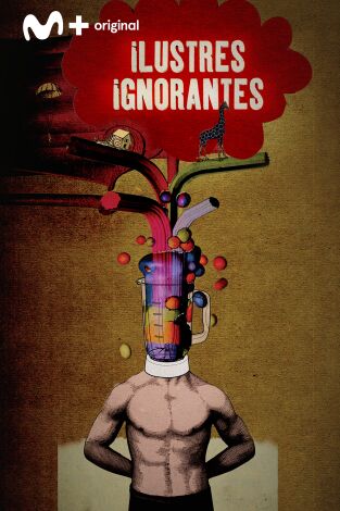 Ilustres ignorantes. T(T7). Ilustres ignorantes (T7): Gran Ilustres (versión extendida)