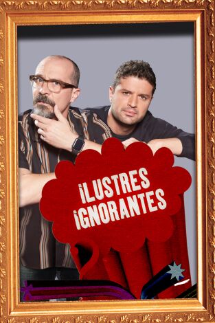 Ilustres Ignorantes. T(T14). Ilustres Ignorantes (T14): Las apuestas