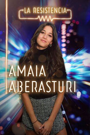 La Resistencia. T(T4). La Resistencia (T4): Amaia Aberasturi