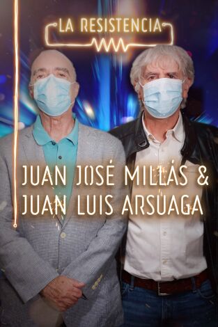 La Resistencia. T(T4). La Resistencia (T4): Juan José Millás y Juan Luis Arsuaga
