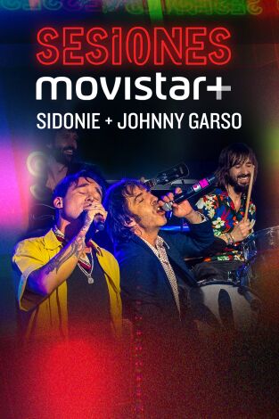 Sesiones Movistar+. T(T3). Sesiones Movistar+ (T3): Sidonie+Johnny Garso