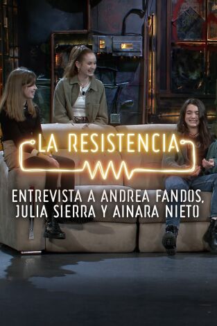 Selección Atapuerca: La Resistencia. Selección Atapuerca:...: Julia Sierra, Andrea Fandos y Ainara Nieto - Entrevista - 18.01.21