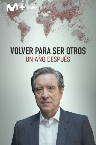 Volver para ser otros. Un año después. Volver para ser otros...: Ep.1