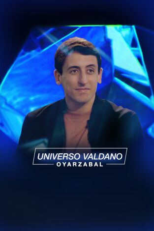 Universo Valdano. T(4). Universo Valdano (4): Mikel Oyarzabal