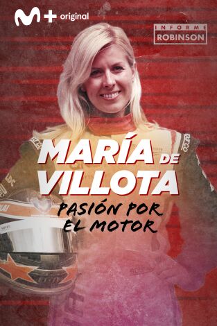 Informe Robinson. T(6). Informe Robinson (6): María de Villota. Pasión por el motor