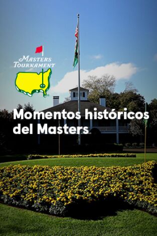 Momentos históricos del Masters de Augusta. T(2015). Momentos... (2015): Momentos históricos del Masters