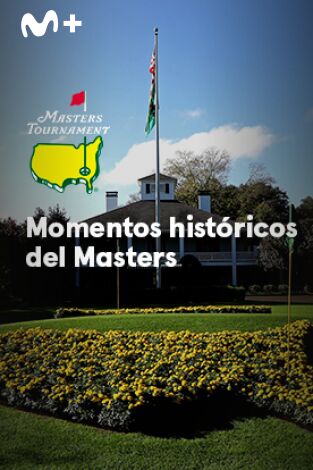 Momentos históricos del Masters de Augusta. T(2015). Momentos... (2015): Momentos históricos del Masters