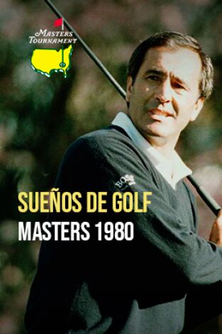 Sueños de Golf. T(2019). Sueños de Golf (2019): Masters de Augusta 1980