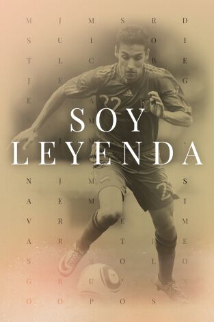 Soy Leyenda. T(1). Soy Leyenda (1): Jesús Navas