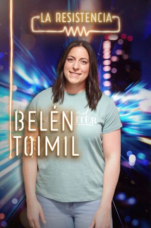 La Resistencia. T(T4). La Resistencia (T4): Belén Toimil