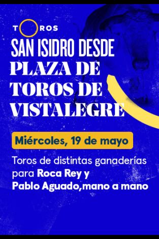 Feria de San Isidro, Vistalegre. T(T2021). Feria de San... (T2021): Toros de distintas ganaderías para Roca Rey y Pablo Aguado, mano a mano (19/05/2021)