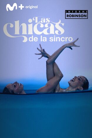 Informe Robinson. T(4). Informe Robinson (4): Las chicas de la Sincro