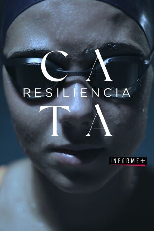 Colección Informe+. T(1). Colección Informe+ (1): Cata. Resiliencia