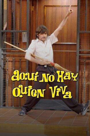 Aquí no hay quien viva. T(T2). Aquí no hay quien... (T2): Ep.14 Especial 1- Érase un apoyo vecinal
