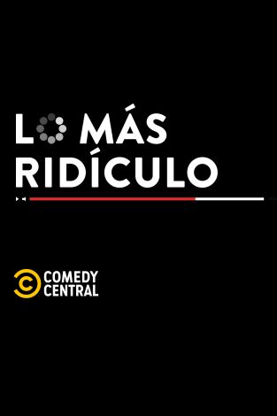 Lo más ridículo. T(T1). Lo más ridículo (T1): Malotes